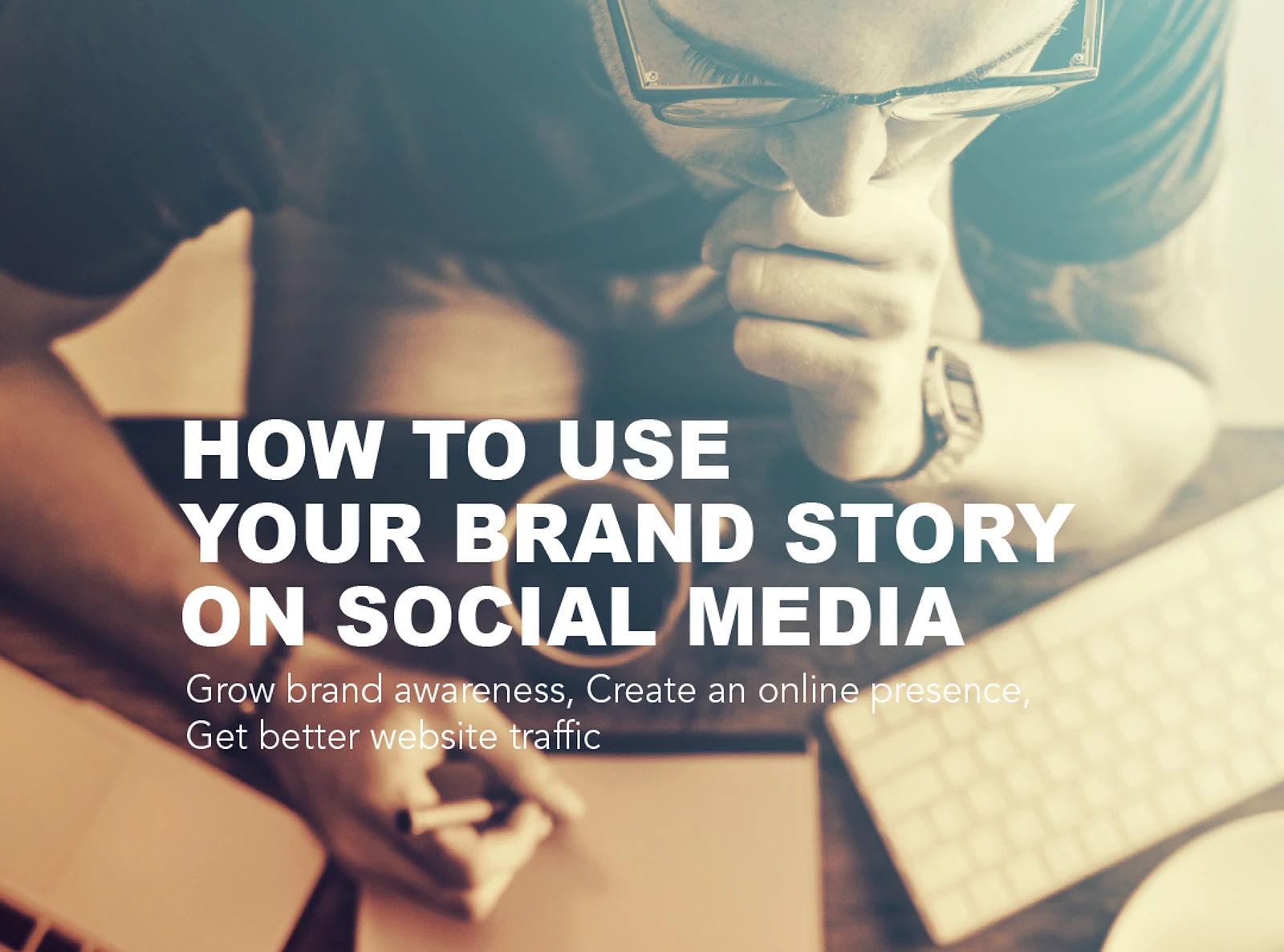 Click to learn how to use your brand story on social media